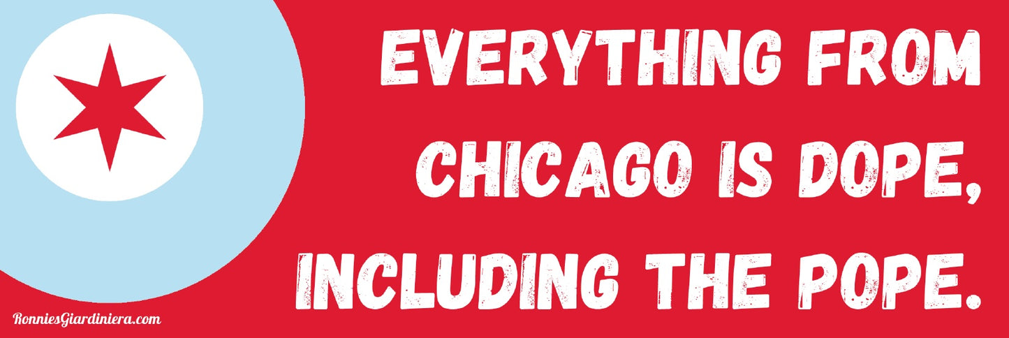 "Chicago Pope" Bumper Sticker