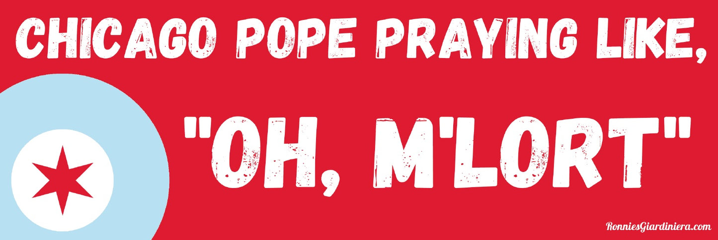 "Chicago Pope" Bumper Sticker