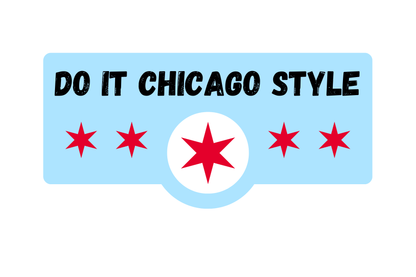 "Do It Chicago Style" Sticker (Blue)